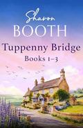 Tuppenny Bridge Books 1–3 by Sharon Booth