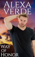 Way of Honor (Honor and Danger Team #4) by Alexa Verde