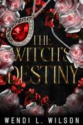 The Witch's Destiny (The Vampire's Mate #2) by Wendi L. Wilson