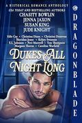 Dukes All Night Long: A Historical Romance Anthology by Kelsey Swanson
