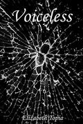 Voiceless by Elizabeth Marie