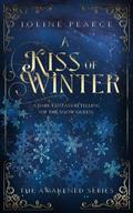 A Kiss of Winter by Joline Pearce