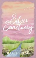 Silver Sanctuary (Silver Springs #3) by Tilly H. Colson