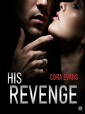His Revenge by Cora Evans