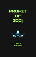 Profit of God by Chris Cooper