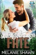 Second Chance Fate by Melanie Shawn