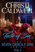 Seven Deadly Sins Volumes 1–3: A Dark, Steamy Historical Romance Box Set by Christi Caldwell