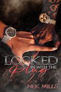 Locked In With The Plug 2 by Nek Mills