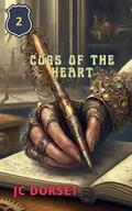 Cogs of the Heart (Brassbridge #2) by JC Dorset