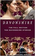 Davonshire: THE FULL SERIES: 10 Davonshire Stories by Penelope Alonso