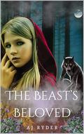 The Beast's Beloved (Ballads of Cadarnle #2) by A.J. Ryder