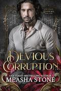 Devious Corruption (Vicious Sinners #4) by Measha Stone