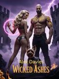 Wicked Ashes: Book Two by Alex Davies