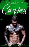 Canvas (Tattoo Lovers #5) by Savina Joyce