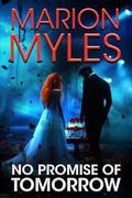No Promise of Tomorrow (Mia and Roman #5) by Marion Myles