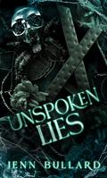 Unspoken Lies (The Carlysle Kings Duet #2) by Jenn Bullard