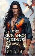 The Dragon King's Claw (The Dragons of Serai #17) by Amy Sumida