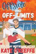 Offside and Off-Limits by Kate O'Keeffe