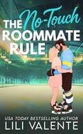 The No Touch Roommate Rule (That Steamy Hockey Romance #2) by Lili Valente