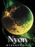 Nyon: The Alien Commanders Fate Mate (The An'eo Chronicles #3) by Myranda Rae