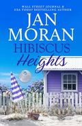 Hibiscus Heights (Crown Island #4) by Jan Moran