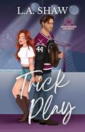 Trick Play by L.A. Shaw