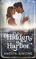 Hidden Harbor by Amelia Simone