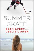 Summer Skate by Sean Avery, Leslie Cohen