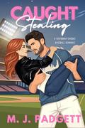 Caught Stealing (Southern Sports Sweethearts #1) by M.J. Padgett