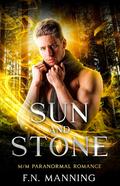 Sun and Stone (Elementally Yours #5) by F.N. Manning