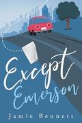 Except Emerson by Jamie Bennett