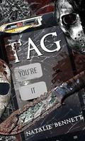 TAG: A Dark, Obsessive Best Friends to Lovers College Romance (Game of Crows #1) by Natalie Bennett