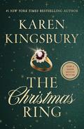 The Christmas Ring by Karen Kingsbury