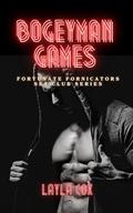 Bogeyman Games: A Fortunate Fornicators Sex Club Spicy Short Story (Fortunate Fornicators Sex Club #5) by Layla Cox