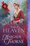 Match Made in Heaven (The Cricket Club #5) by Margaux Thorne