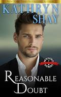 Reasonable Doubt (Wounded Heroes: The Redemption #7) by Kathryn Shay