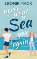Never Want to Sea You Again by Leonie Mack