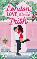 London, Love, & A Little Something Irish by Nataly Jennings