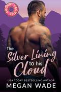 His Silver Lining by Megan Wade
