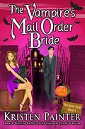 The Vampire's Mail Order Bride Prologue by Kristen Painter