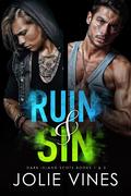 Ruin & Sin by Jolie Vines