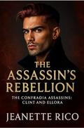 The Assassin's Rebellion by Jeanette Rico