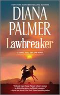 Lawbreaker (Long, Tall Texans #54) by Diana Palmer