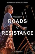 Roads of Resistance (Falcon Point Historical #2) by A.L. Sowards
