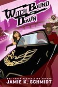 Witch Bound and Down (Outlaw Country #1) by Jamie K. Schmidt