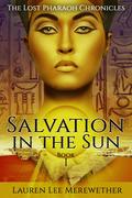 Salvation in the Sun by Lauren Lee Merewether