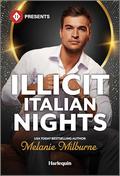 Illicit Italian Nights by Melanie Milburne