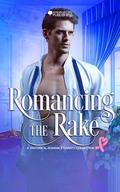 Romancing the Rake (Romance Café Collection #43) by Steffy Smith