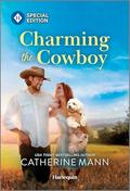 Charming the Cowboy by Catherine Mann