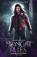 Midnight Rules (Forbidden Entanglements #2) by April Kelley